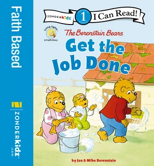 The Berenstain Bears Get the Job Done