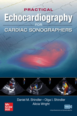 Practical Echocardiography for Cardiac Sonographers