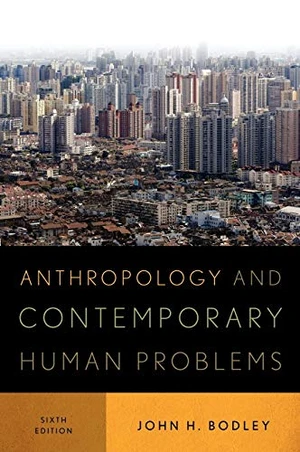 Anthropology and Contemporary Human Problems