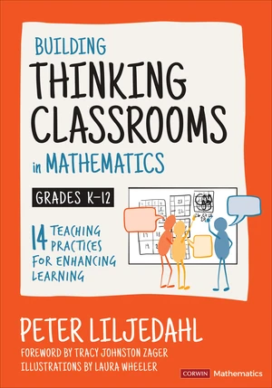 Building Thinking Classrooms in Mathematics, Grades K-12