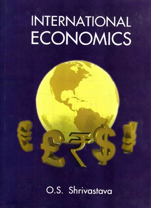 International Economics (Covering Syllabi of all The Universities of India also UGC Syllabus of 2002) for M.A. and M. Phil.  Economics