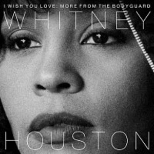 Whitney Houston – I Wish You Love: More From The Bodyguard LP