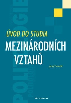 Úvod do studia mezinárodních vztahů, Smolík Josef