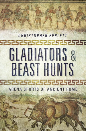 Gladiators & Beast Hunts