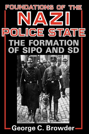 Foundations of the Nazi Police State