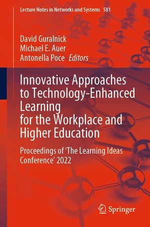 Innovative Approaches to Technology-Enhanced Learning for the Workplace and Higher Education