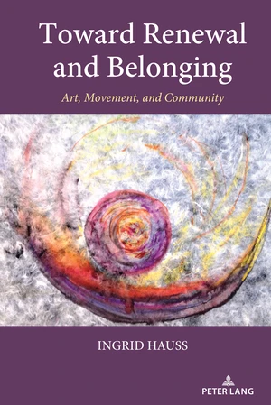 Toward Renewal and Belonging