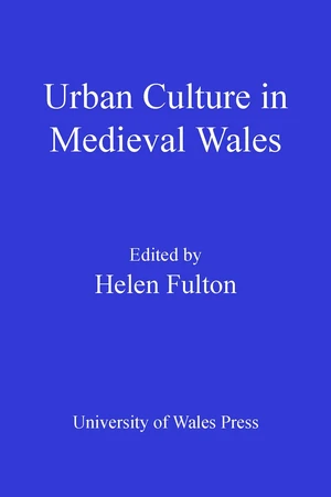 Urban Culture in Medieval Wales