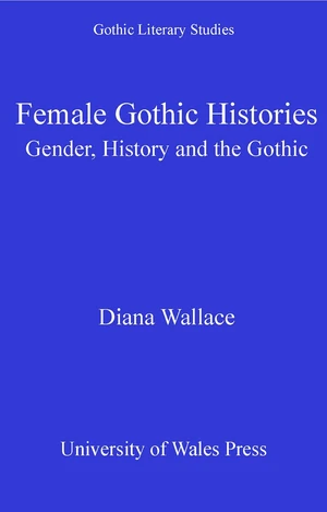 Female Gothic Histories