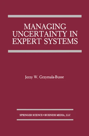 Managing Uncertainty in Expert Systems