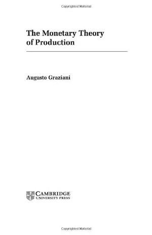 The Monetary Theory of Production