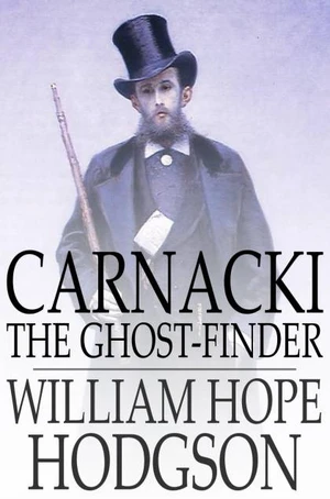 Carnacki, the Ghost-Finder