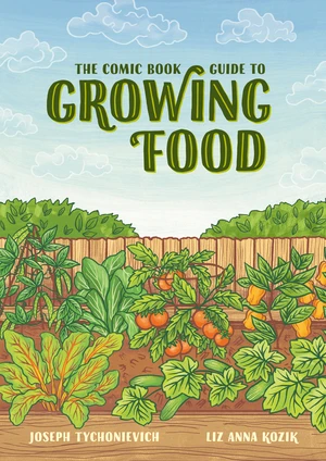 The Comic Book Guide to Growing Food