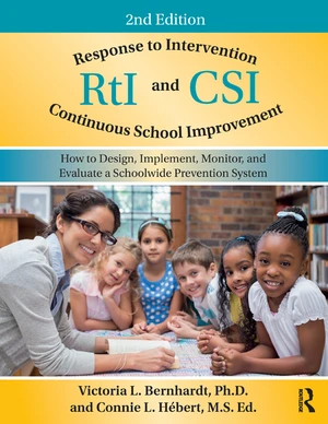 Response to Intervention and Continuous School Improvement