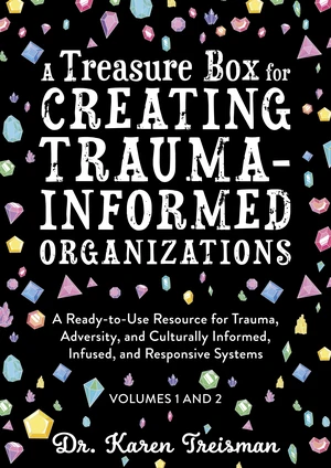 A Treasure Box for Creating Trauma-Informed Organizations