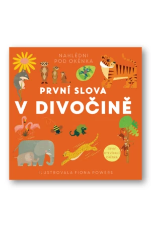První slova V divočině Fiona Powers - Fiona Powers