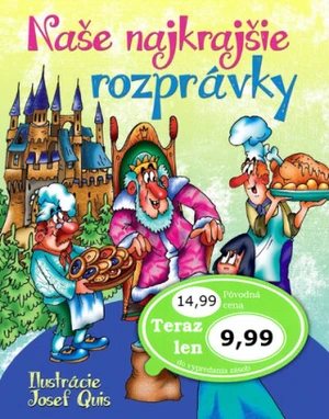 Naše najkrajšie rozprávky - Josef Quis