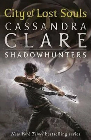 City of Lost Souls – The Mortal Instruments Book 5 - Cassandra Clare