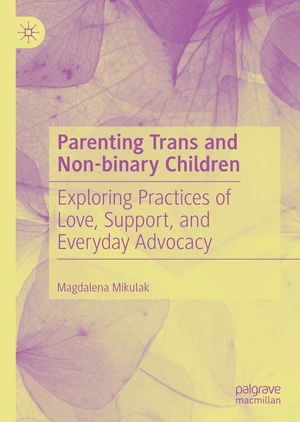 Parenting Trans and Non-binary Children