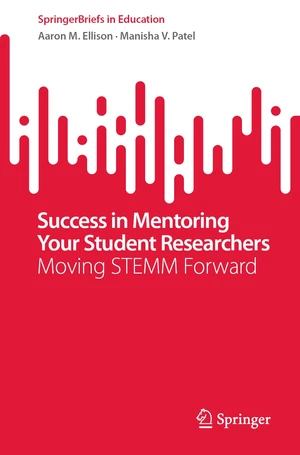 Success in Mentoring Your Student Researchers