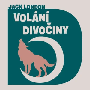 Volání divočiny - Jack London - audiokniha