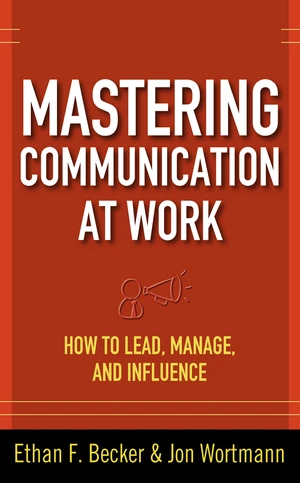 Mastering Communication at Work