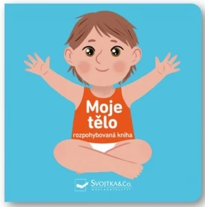 Kniha Moje tělo - rozpohybovaná kniha