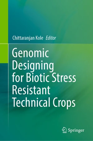 Genomic Designing for Biotic Stress Resistant Technical Crops