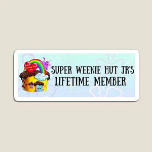 Super Weenie Hit Jr Is Lifetime Member Magnet Stickers Children Home Holder Funny Decor Toy Colorful Baby for Fridge Organizer