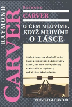 O čem mluvíme, když mluvíme o lásce - Raymond Carver