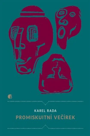Promiskuitní večírek - Karel Rada
