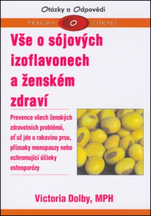 Vše o sójových izoflavonech a ženském zdraví - Dolby Victoria