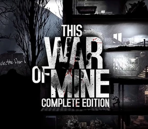 This War of Mine: Complete Edition AR XBOX Series X|S / Windows 10 CD Key
