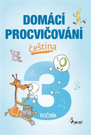 Domácí procvičování - Čeština 3. ročník - Petr Šulc, Marcela Žižková