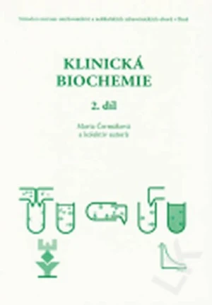 Klinická biochemie 2. díl - Čermáková Marta