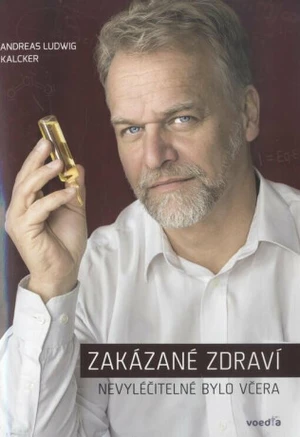 Zakázané zdraví - Andreas Ludwig Kalcker