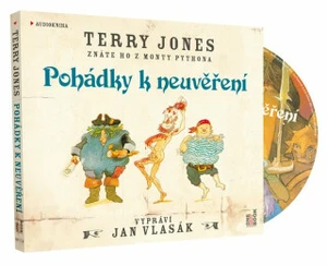 Pohádky k neuvěření - Terry Jones - audiokniha