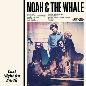 Noah And The Whale - Last Night On Earth (LP + 7" Vinyl) Disco de vinilo