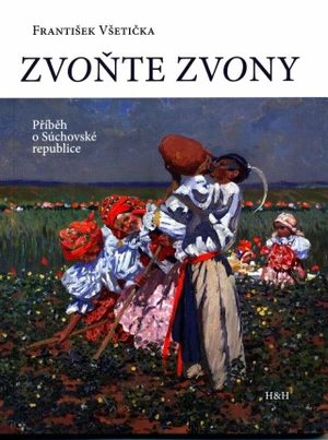 Zvoňte zvony - František Všetička