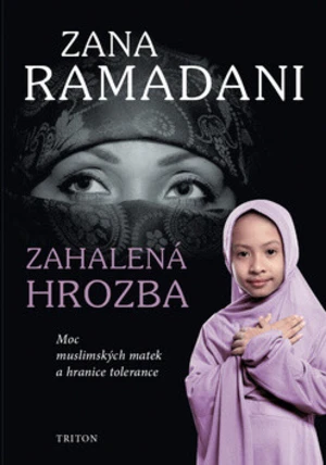 Zahalená hrozba - Ramadani Zana