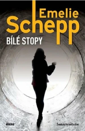 Bílé stopy - Schepp Emelie