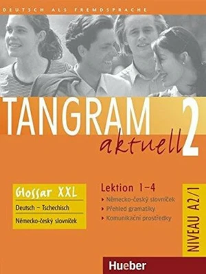 Tangram aktuell 2: Lektion 1-4: Glossar XXL Deutsch-Tschechisch - Rosa-Maria Dallapiazza, Eduard von Jan, Dr. Beate Blüggel, Anja Schümann