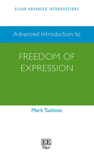 Advanced Introduction to Freedom of Expression