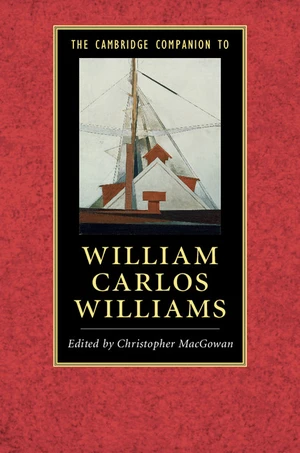 The Cambridge Companion to William Carlos Williams