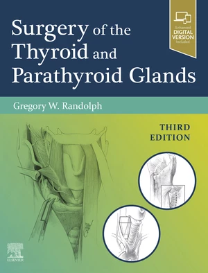 Surgery of the Thyroid and Parathyroid Glands E-Book