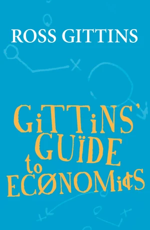 Gittins' Guide to Economics