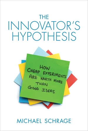 The Innovator's Hypothesis