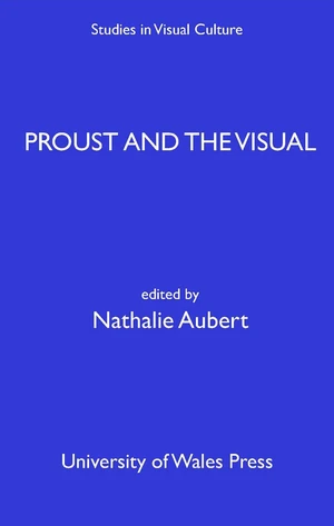 Proust and the Visual