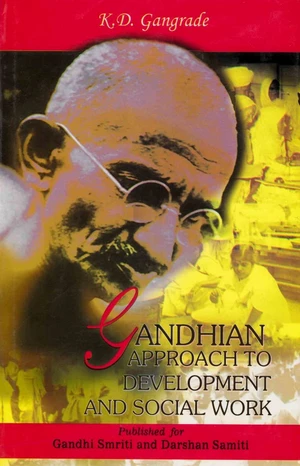 Gandhian Approach to Development and Social Work