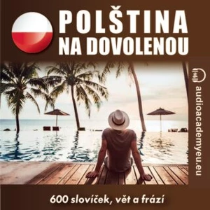 Polština na dovolenou - audioacademyeu - audiokniha